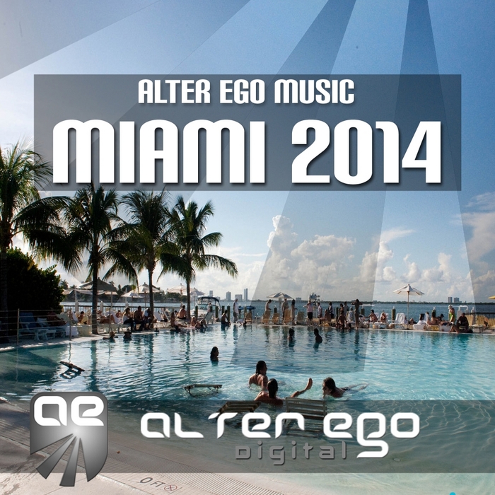 VARIOUS - Alter Ego Music pres Miami 2014