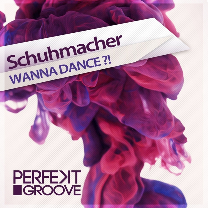 SCHUHMACHER - Wanna Dance