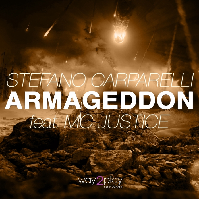 CARPARELLI, Stefano feat MC JUSTICE - Armageddon