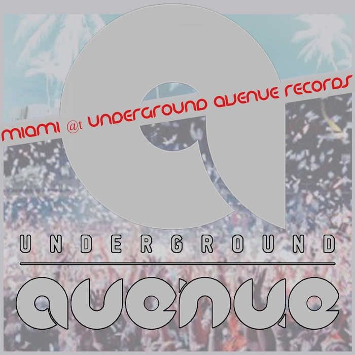 VARIOUS - MUA 3: Miami @t Underground Avenue Records
