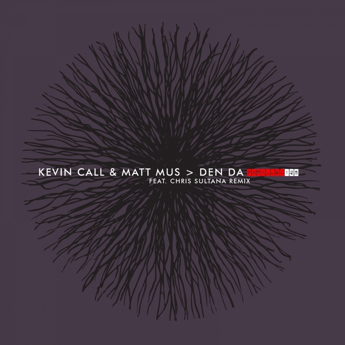 CALL, Kevin/MATT MUS - Den Da