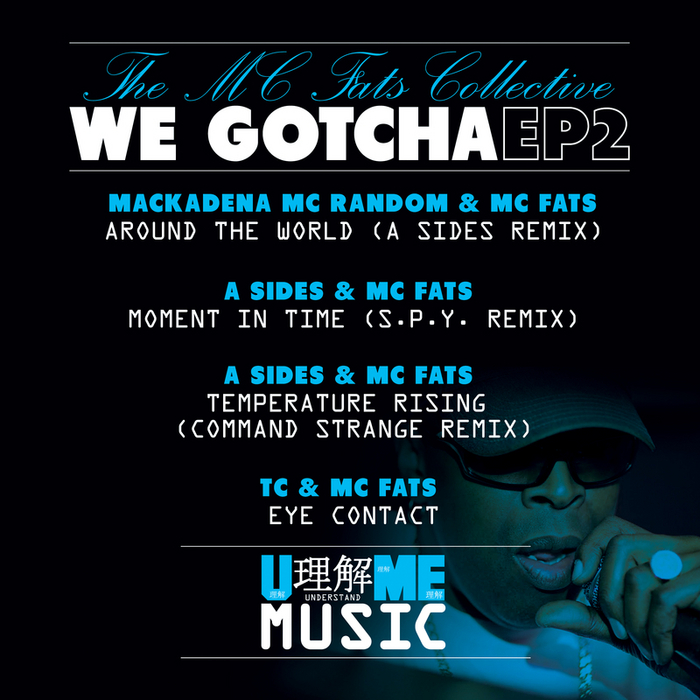 MC FATS COLLECTIVE - We Gotcha 2
