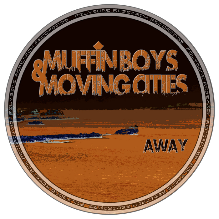 MUFFIN BOYS/MOVING CITIES - Away