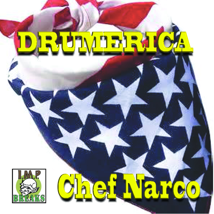 CHEF NARCO - Drumerica