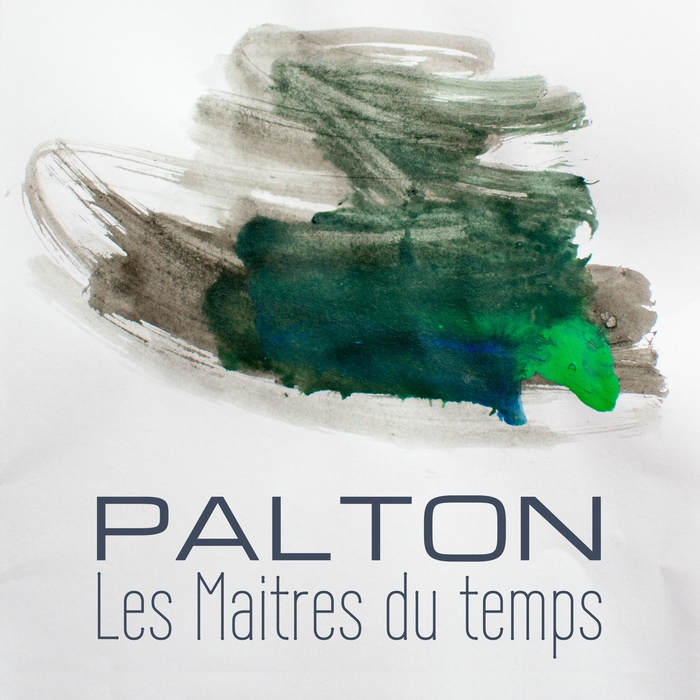 PALTON - Les Maitres Du Temps