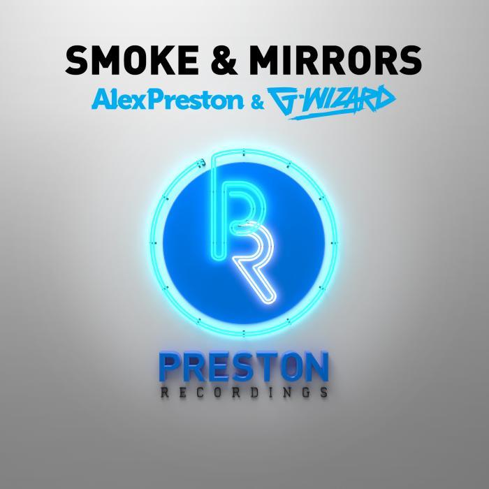 PRESTON AUS, Alex/G WIZARD - Smoke & Mirrors
