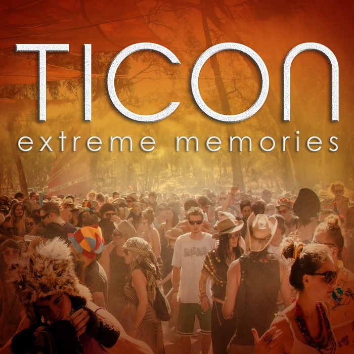 TICON - Extreme Memories