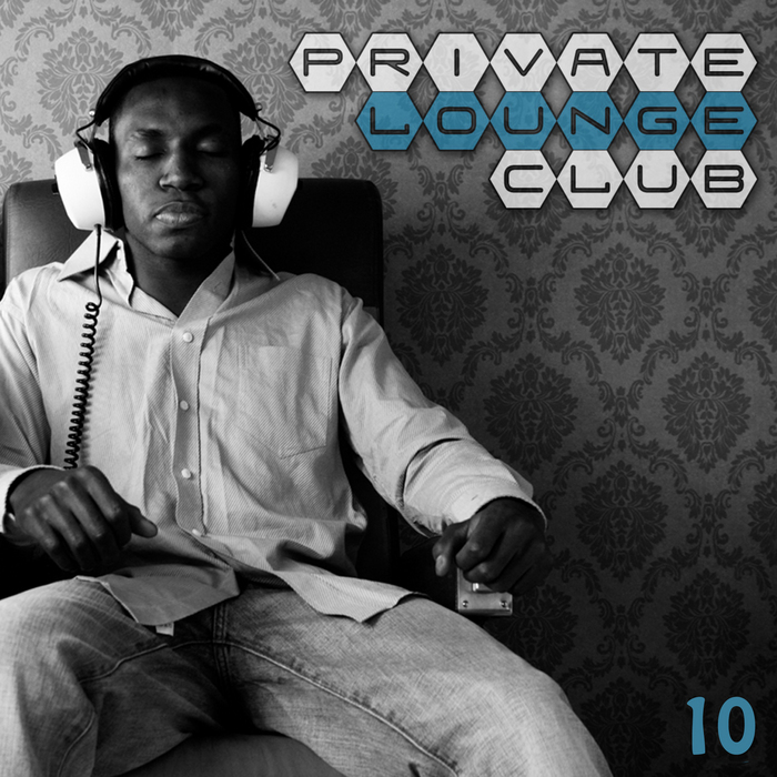 VARIOUS - Private Lounge Club 10
