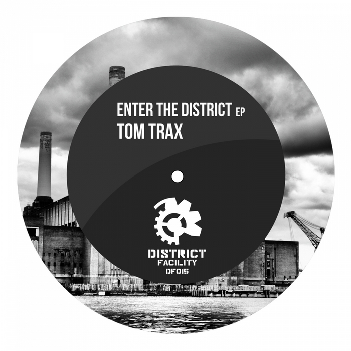 TRAX, Tom - Enter The District