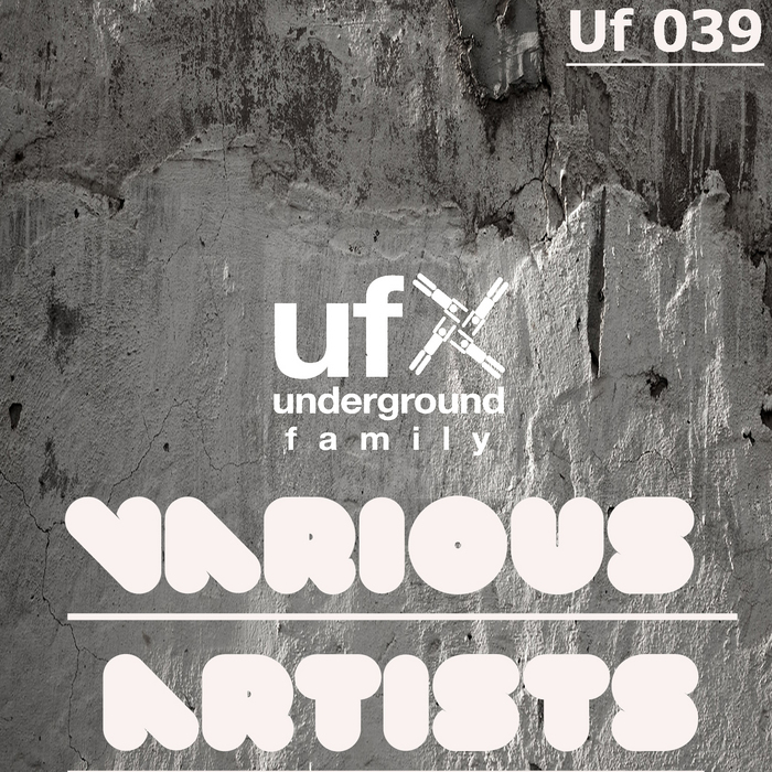 VARIOUS - Underground Family Compilation