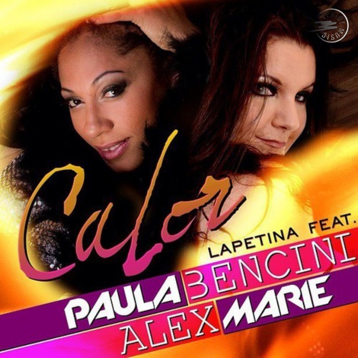 DJ LAPETINA feat PAULA BENCINI/ALEX MARIE - Calor