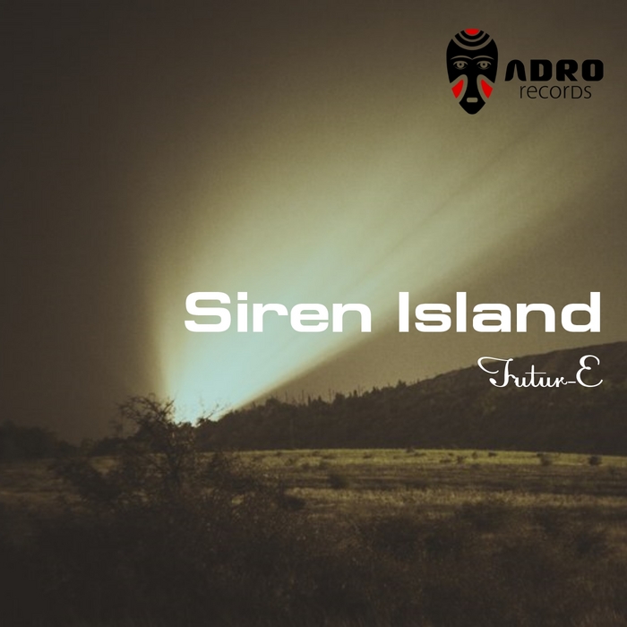 FUTUR E - Siren Island
