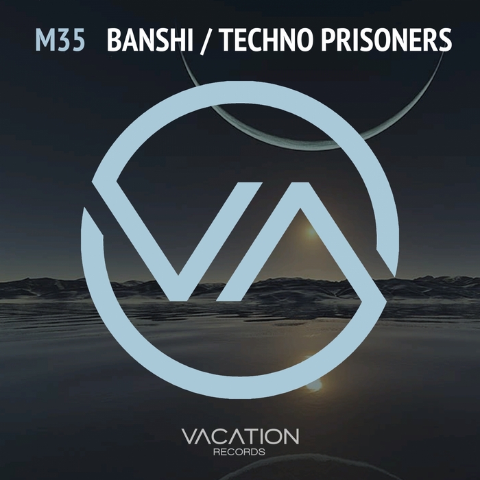 M35 - Banshi/Techno Prisoners