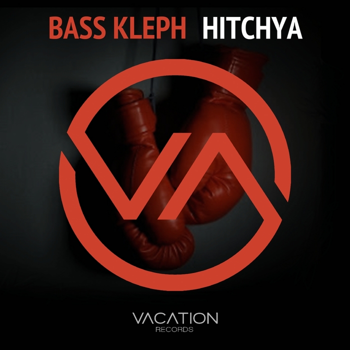 KLEPH, Bass - Hitchya