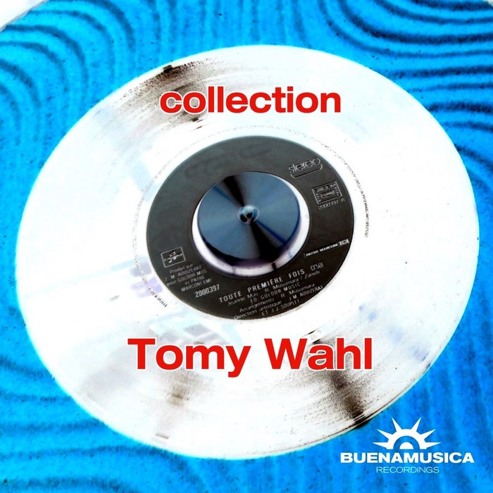 WAHL, Tomy - Collection/Tomy Wahl/Part 2