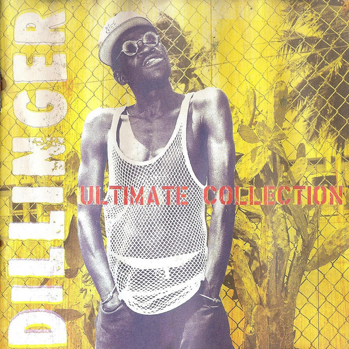 DILLINGER - Ultimate Collection