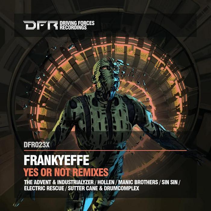 FRANKYEFFE - Yes Or Not Remixes