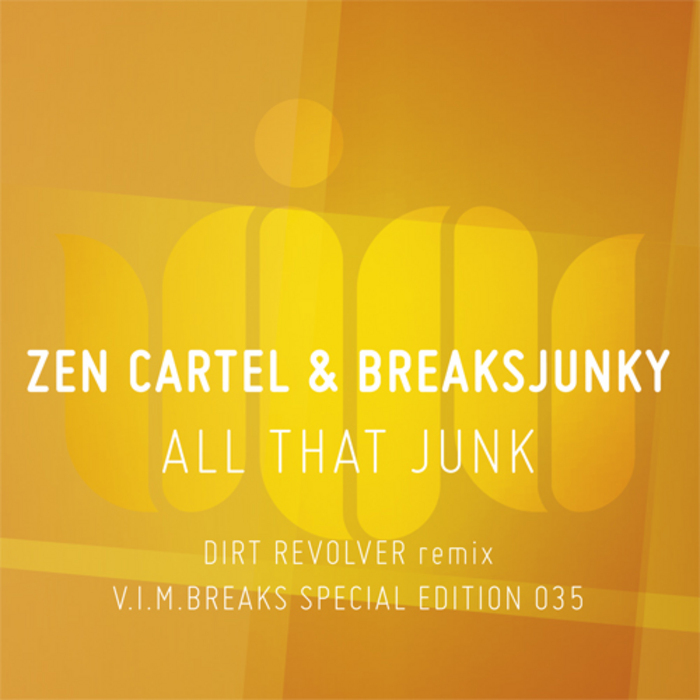 CARTEL, Zen/BREAKSJUNKY - All That Junk