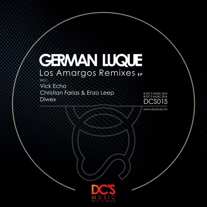 LUQUE, German - Los Amargos Remixes