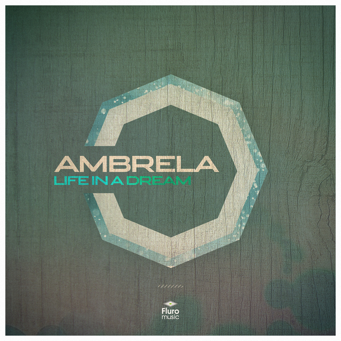 AMBRELA - Life In A Dream