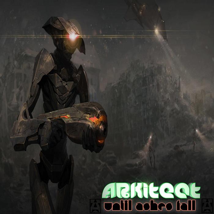 ARKITEQT - Until Ashes Fall