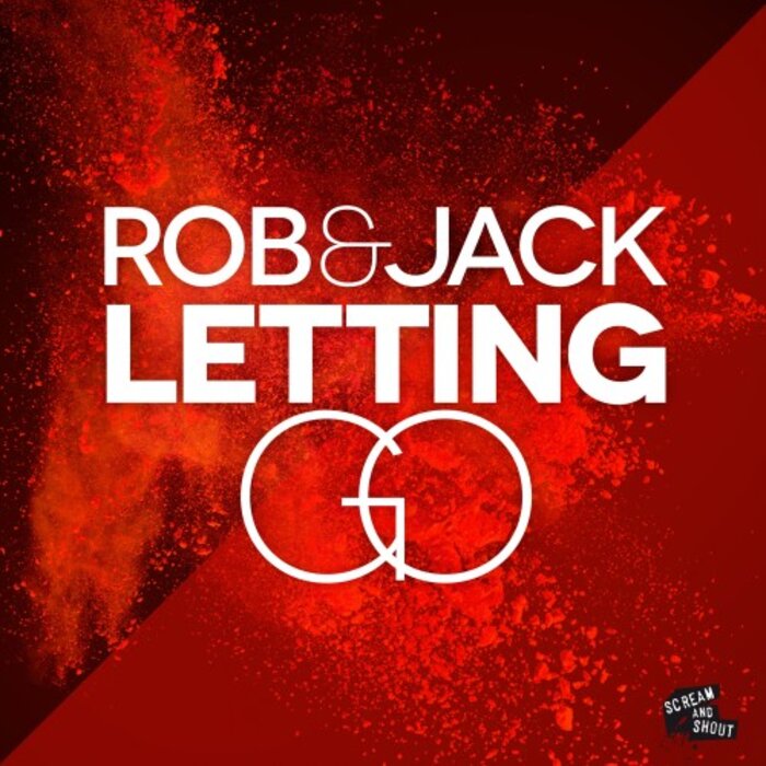 ROB & JACK - Letting Go