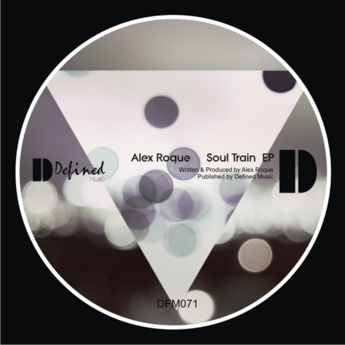 ROQUE, Alex - Soul Train EP