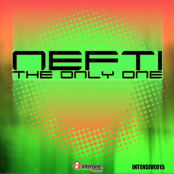 NEFTI - The Only One