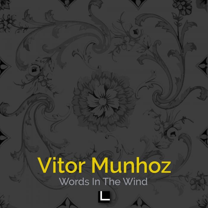 MUNHOZ, Vitor - Words In The Wind