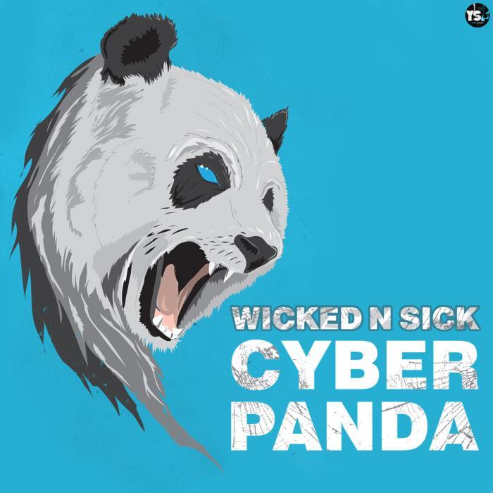 WICKED N SICK - Cyber Panda