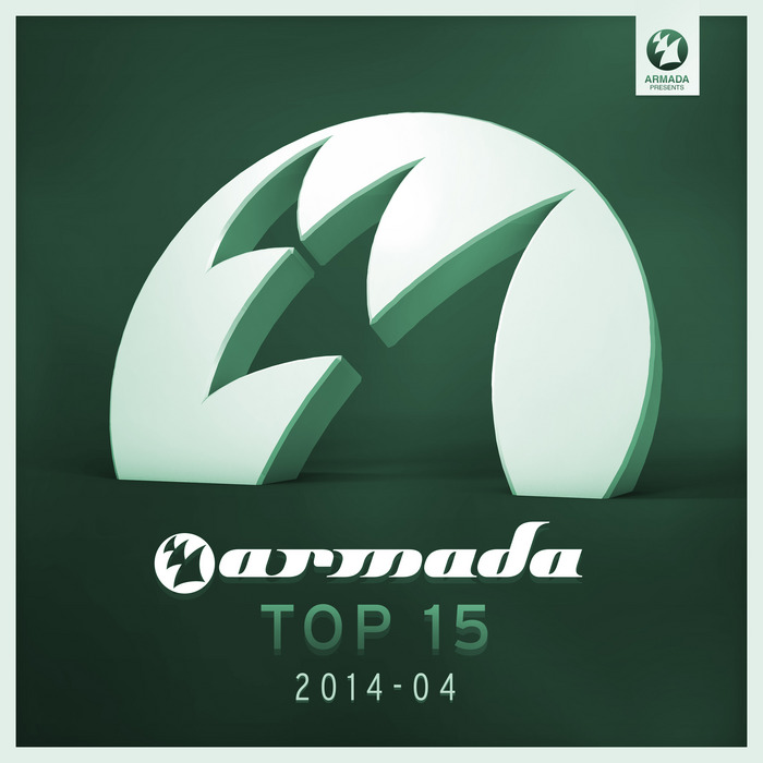 VARIOUS - Armada Top 15 (2014 04)