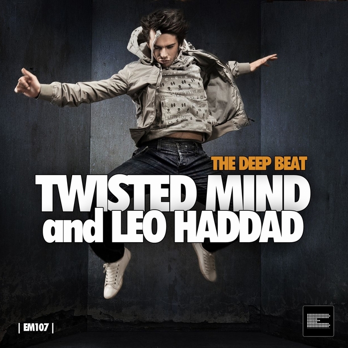 TWISTED MIND/LEO HADDAD - The Deep Beat