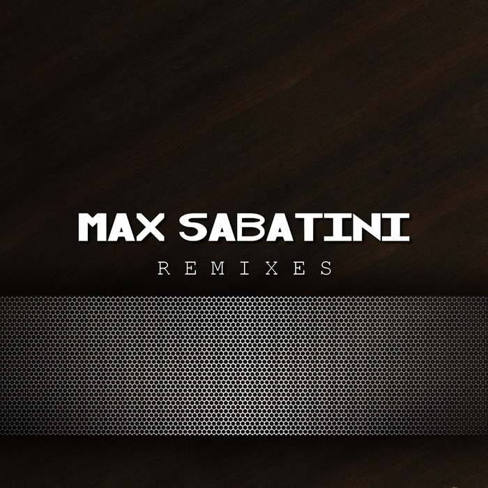 VARIOUS - Max Sabatini Remixes