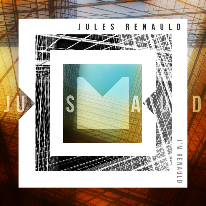 JULES RENAULD - I'm Renauld