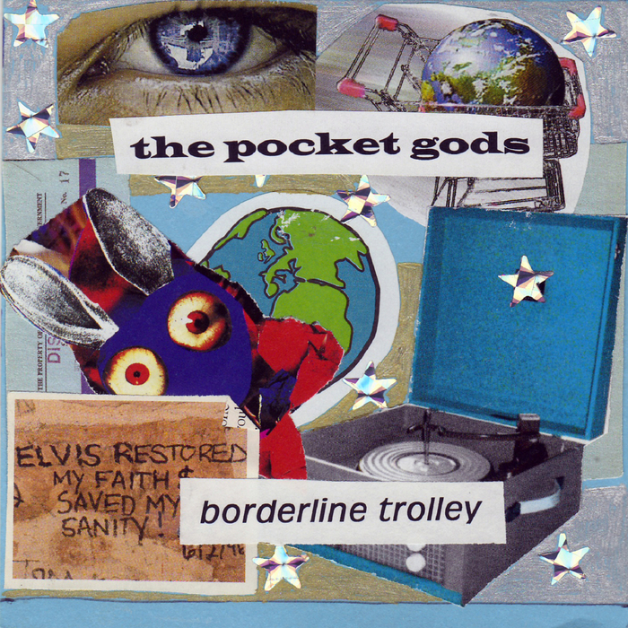 POCKET GODS, The - Borderline Trolley
