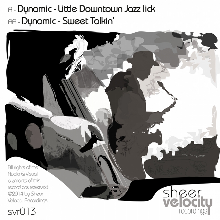 DYNAMIC - Little Downtown Jazz Lick/Sweet Talkin'