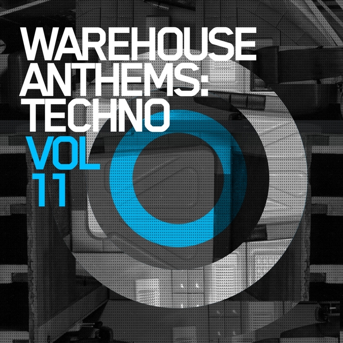 VARIOUS - Warehouse Anthems: Techno Vol 11