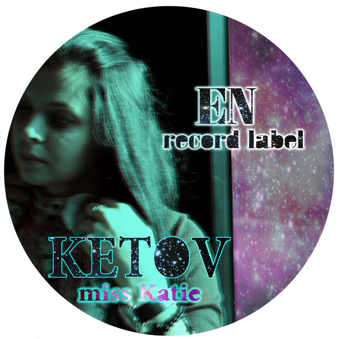 KETOV - Miss Katie