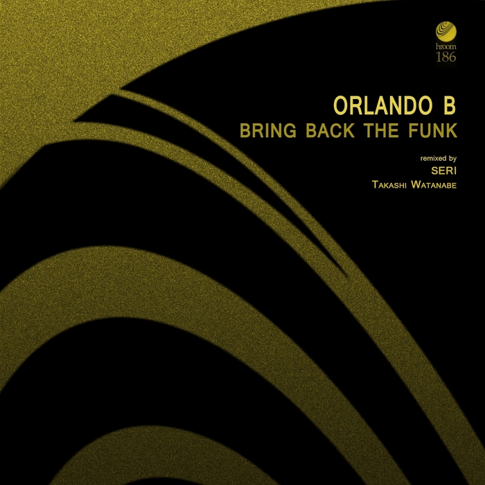 ORLANDO B - Bring Back The Funk