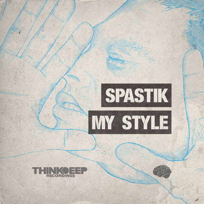 SPASTIK - My Style