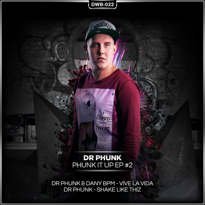 DR PHUNK - Phunk It Up Part 2