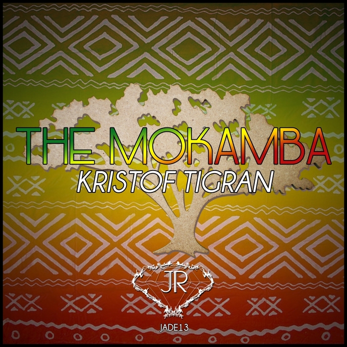 TIGRAN, Kristof - The Mokamba