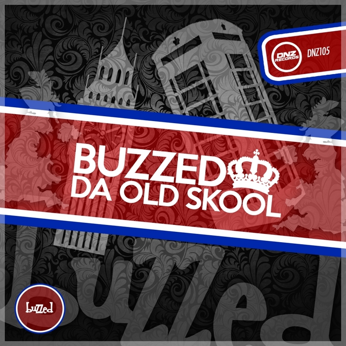 BUZZED - Da Old Skool