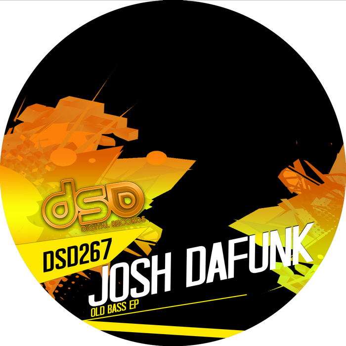 DAFUNK, Josh - Old Bass EP