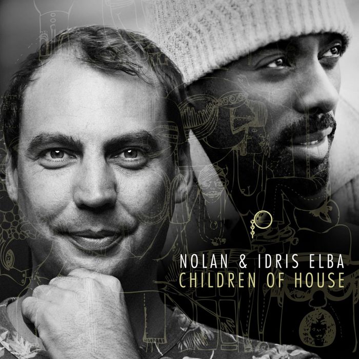 NOLAN/IDRIS ELBA - Children Of House
