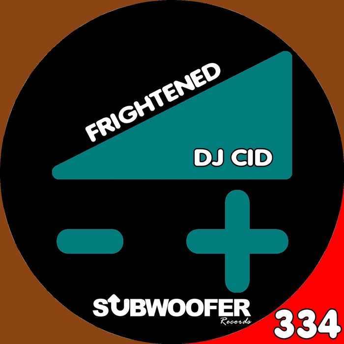 DJ CID - Frightened