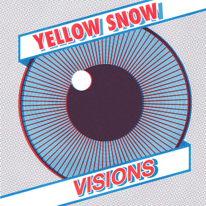 YELLOW SNOW - Visions