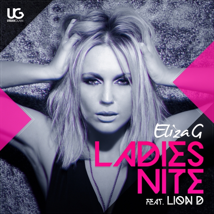 ELIZA G feat LION D - Ladies Nite