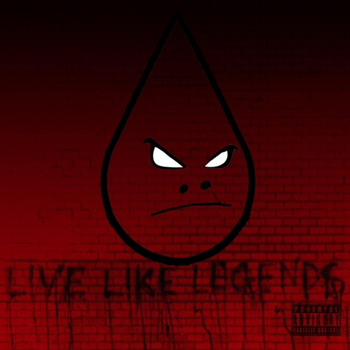1ST BLOOD - Live Like Legends