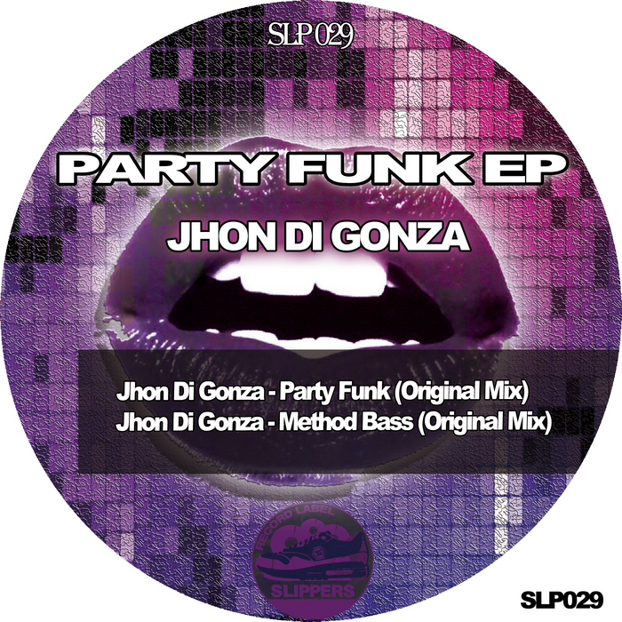 GONZA, Jhon Di - Party Funk EP